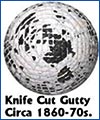 Knife Cut Gutty